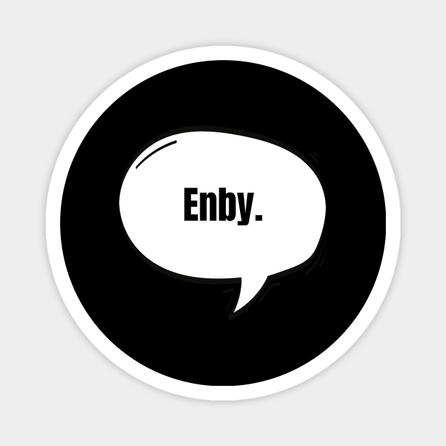 Enby Text-Based Speech Bubble Magnet by nathalieaynie